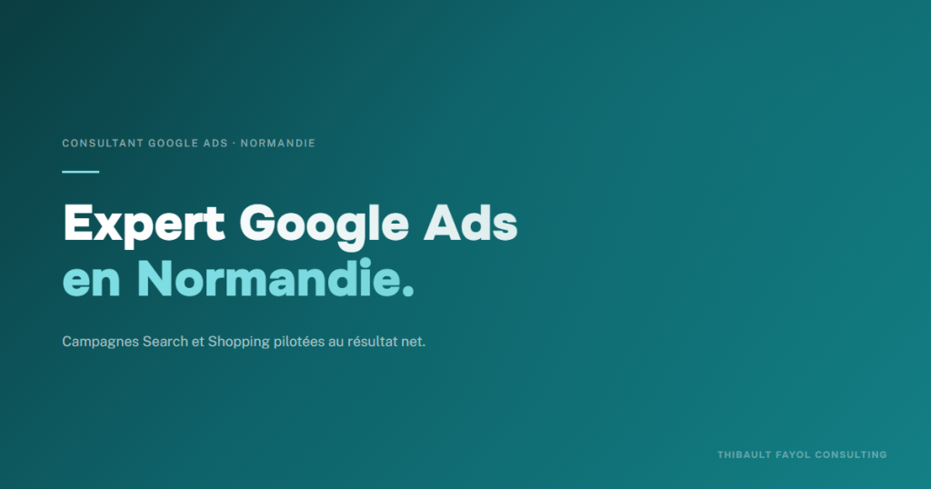 Consultant Google Ads Normandie