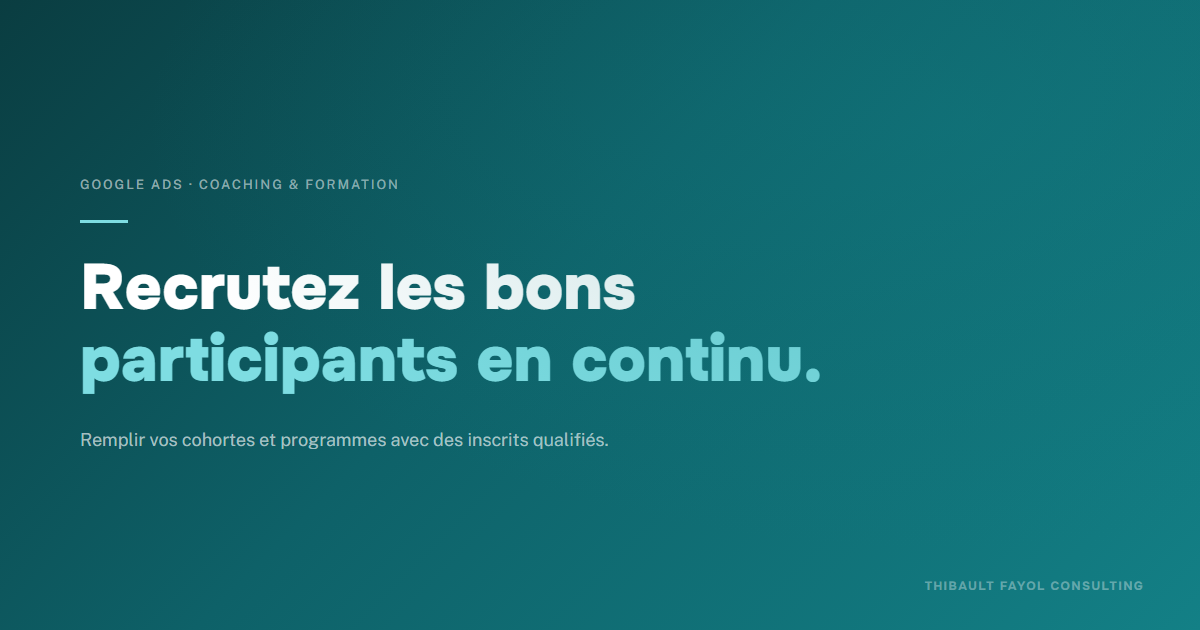 Google Ads pour les coachs et la formation