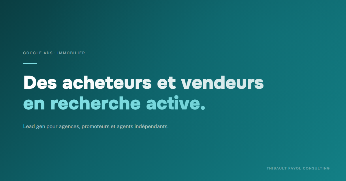 Google Ads pour l’immobilier
