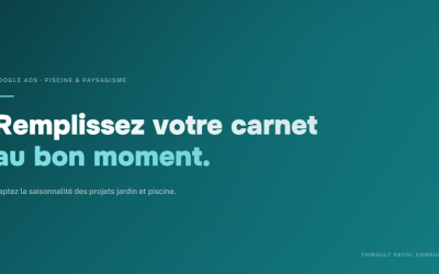 Google Ads pour piscinistes et paysagistes