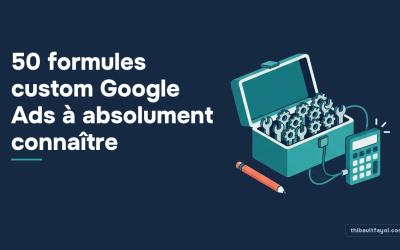 50 formules custom Google Ads à absolument connaître