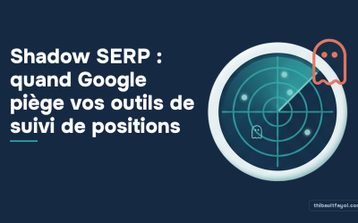 Shadow SERP : quand Google piège vos outils de suivi de positions